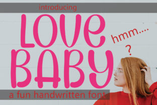 Lovebaby: A Friendly Font for Business