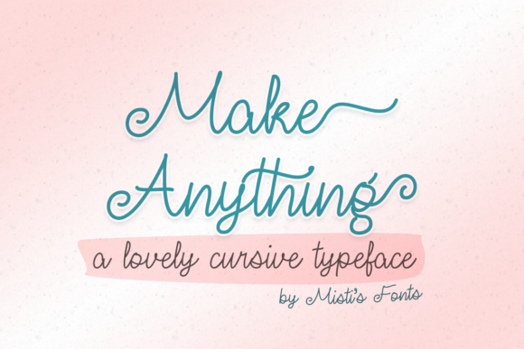 Make Anything: A Handwritten Font That Elevates Digital Design