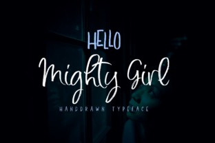 Mighty Girl: A Font That Shines