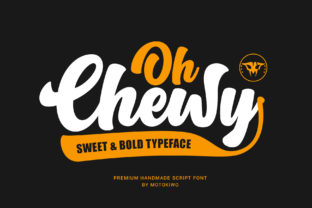 Oh Chewy: A Vintage-Inspired Script Font for Makers and Designers